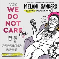 The We Do Not Care Club Coloring Book 0063492644 Book Cover