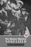 The Master Mystery Novelized 9358017813 Book Cover