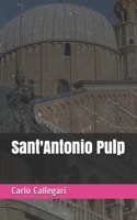 Sant'Antonio Pulp 1953546668 Book Cover