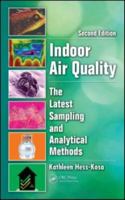 Indoor Air Quality: The Latest Sampling and Analytical Methods 143982665X Book Cover