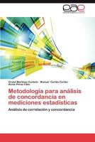 Metodologia Para Analisis de Concordancia En Mediciones Estadisticas 3659050318 Book Cover