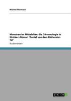 Monstren im Mittelalter: die D�monologie in Strickers Roman 'Daniel von dem Bl�henden Tal' 3640863100 Book Cover