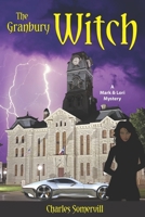 The Granbury Witch: A Mark and Lori Mystery B0B92RGHG9 Book Cover