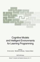 Cognitive Models and Intelligent Environments for Learning Programming 3642081568 Book Cover