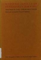 Medieval Aspects of Renaissance Learning: Three Essays 0231079516 Book Cover