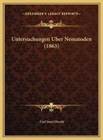 Untersuchungen Uber Nematoden 1104519135 Book Cover