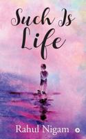 Such Is Life 168466053X Book Cover