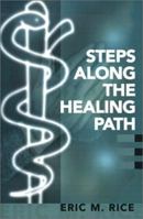 Steps Along the Healing Path 059516207X Book Cover