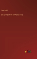 Die Grundlehren der Astronomie 3386417043 Book Cover