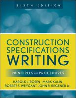 Construction Specifications Writing: Principles and Procedures 0470380365 Book Cover