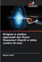 Origine e modus operandi dei flussi finanziari illeciti e lotta contro di essi 620591798X Book Cover