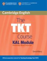 The Tkt Course Kal Module 0521154367 Book Cover