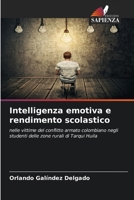 Intelligenza emotiva e rendimento scolastico 6209356370 Book Cover