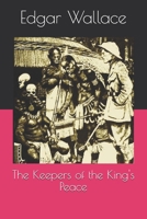 The Keepers of the King's Peace 151326639X Book Cover