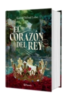 El corazón del rey. Edición Tapa Dura / The King's Heart (saga Rey 3) (Spanish Edition) 6073946031 Book Cover