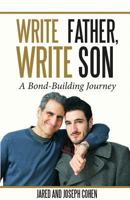 Write Father, Write Son: A Bond-Building Journey 0692873872 Book Cover