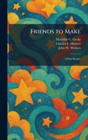 Friends to Make: A First Reader 102551386X Book Cover