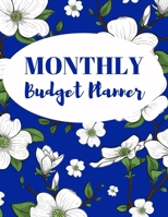 Monthly Budget Planner: Personal Finance, Expense and Income Tracker - Monthly, Weekly and Daily Household and Business Budgeting Organizer 1086689488 Book Cover