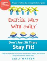 Exercise Daily with Gaily 0615503551 Book Cover