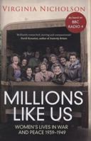 Millions Like Us: Women's Lives During the Second World War 014103789X Book Cover