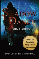 Shadow Dance 1480138762 Book Cover