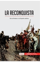 Η Reconquista: Επτά αιώνες αγώνα για τη ... &#9 2806293413 Book Cover