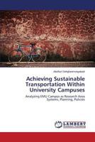 Achieving Sustainable Transportation at Eastern Mediterranean University Campus 3659589144 Book Cover