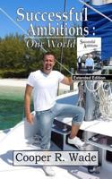 Successful Ambitions: Our World 1534634452 Book Cover