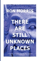 There Are Still Unknown Places 1939270049 Book Cover