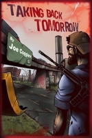 Taking Back Tomorrow 1705611354 Book Cover