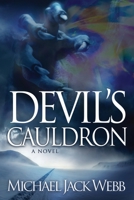 Devil's Cauldron (The War of Men and Angels) B08CWG47W4 Book Cover