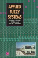 Applied Fuzzy Systems 0126852421 Book Cover