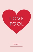 Love Fool 1398493805 Book Cover