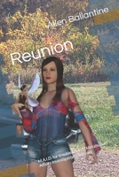 Reunion: M.A.I.D. for trouble book 1 (Metahuman Affairs Investigative Division) B0CQHN1WK7 Book Cover