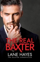 The Real Baxter: MM Romance/ Age Gap (The Baxter Chronicles) B09TMYXGGM Book Cover