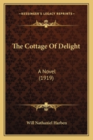 The Cottage Of Delight... 9356013160 Book Cover