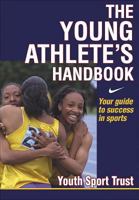 The Young Athlete's Handbook 0736037128 Book Cover