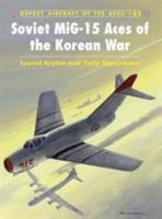 Soviet MiG-15 Aces of the Korean War (Aircraft of the Aces) 1846032997 Book Cover
