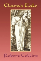 Clara's Tale B0H1NWLXK7 Book Cover
