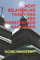 ACHT BELANGRIJKE TAKEN VAN EEN PINKSTERENDE AARTJESBIS B08RRCMBWQ Book Cover