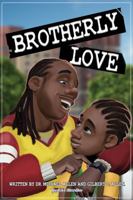 Brotherly Love 173441877X Book Cover