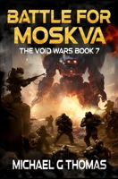 Battle for Moskva B0C6BWT5NR Book Cover
