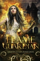 Flame Guardian 1943207402 Book Cover