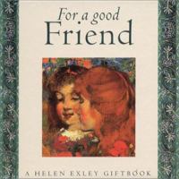 For a Good Friend (Mini Square Books) 1850157103 Book Cover