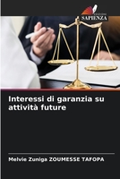 Interessi di garanzia su attività future 6205877481 Book Cover