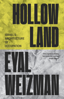 Hollow Land: Israel's Architecture of Occupation 1804297100 Book Cover