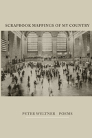 Scrapbook Mappings of My Country 0578831430 Book Cover