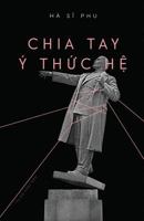 Chia Tay � ThỨc HỆ 0359510930 Book Cover