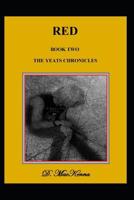 Red: Book Two of The Yeats Chronicles 1097882896 Book Cover