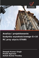 Analiza i projektowanie budynku wysokosciowego G+10 RC przy uzyciu ETABS (Polish Edition) 6630077504 Book Cover